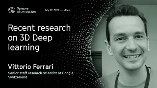 Vittorio Ferrari | Recent research on 3D Deep learning