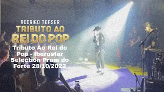 Tributo Ao Rei do Pop Iberostar Selection Praia do Forte 28/10 | Rodrigo Teaser Storie 28 e 29/10/22