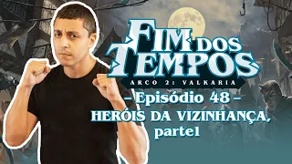 Tormenta20 - Fim dos Tempos - Arco 2, Episódio 48