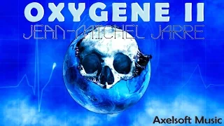 Jean Michel Jarre - Oxygene II / Remix (Axelsoft's Night Version)