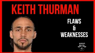 KEITH THURMAN FLAWS & WEAKNESSES : VIEWER FEEDBACK #boxing #keiththurman #onetime