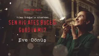 Eve Dönüş - Sen Hiç Ateş Böceği Gördün Mü? (Orijinal Film Müzikleri)