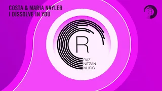 Costa & Maria Nayler - I Dissolve In You (RNM) + Lyrics