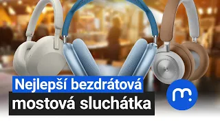 Nejlepší bezdrátová sluchátka přes hlavu