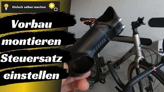 Vorbau am Fahrrad wechseln / Steuersatz einstellen