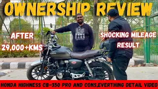 Honda Highness Cb 350 Ownership Review After 29,000+kms,Pro And Cons,Better Then Royal Enfield 350 ?