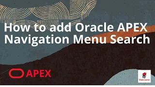 Create Navigation menu search In oracle apex | Oracle apex Navigation Menu search.