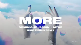 Dominique Jardin - More (Thom Merlin Remix)