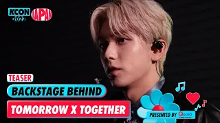 🛎[TEASER] TOMORROW X TOGETHER (투모로우바이투게더) | BACKSTAGE BEHIND | KCON 2022 JAPAN