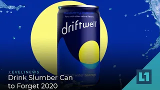 Level1 News September 25 2020: Drink Slumber Can to Forget 2020