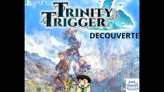 Trinity Trigger PS5 Fr Découverte