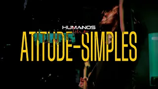 Atitude + Simples - Oficina G3 feat. Mateus Asato, PG e Walter Lopes | Humanos Tour (Vídeo Oficial)