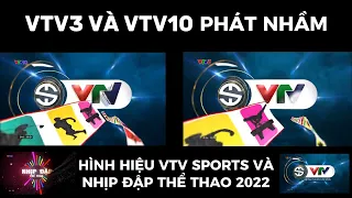 (1080p60) VTV3 & VTV10 | Phát nhầm hình hiệu nhịp đập thể thao (từ 2022) (06h00 - 01/06/2023)