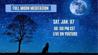 🌕Full Moon Meditation January 7th - first Full Moon of the New Year