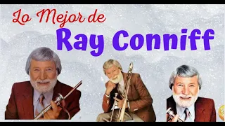 RAY  CONNIFF - Nuestros Años Felices - Maravillosos Recuerdos De Nuestra Juventud