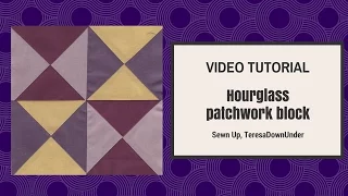 1 minute hourglass quilting block or Quarter Square Triangle QST)  the quick way - video tutorial