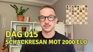 Dag 15 | Schackresan mot 2000 i rating