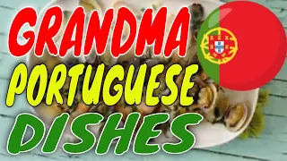 10 TRADITIONAL DISHES FROM A PORTUGUESE GRANDMA CUISINE