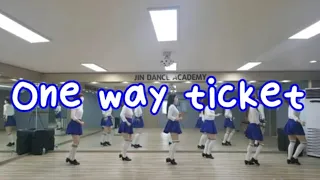 One way ticket Line dance (한국라인댄스협회 - 대전지회)