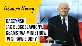 Kaczyński jak błogosławiony. Kłamstwa ministrów w sprawie Odry. Naturysta w Sądzie Najwyższym