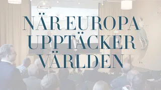 Världen tänkt på nytt – När Europa upptäcker världen – del 1