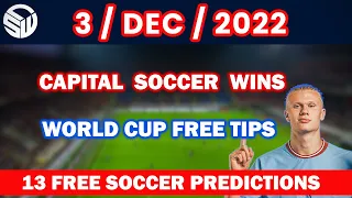 FOOTBALL PREDICTIONS 3 / Dec /2022 | FREE BETS |SOCCER PREDICTIONS| #betting@sports betting tips