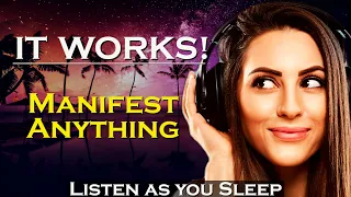 It Works! Manifest Anything while you Sleep Meditation