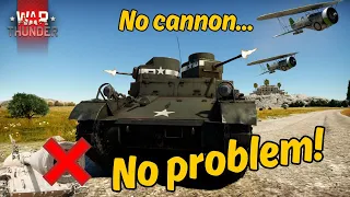 The only tank WITHOUT a cannon - War Thunder