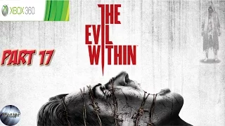 Let's Play The Evil Within - Part 17, Chapter 6 - Old Castle Ruins-CHAINSAW BOSS FIGHT, XBOX 360