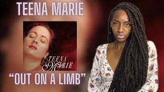 Teena Marie - Out On A Limb| REACTION 🔥🔥🔥
