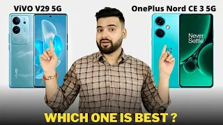 Vivo V29 vs OnePlus Nord CE 3 - Full Comparison | Should I buy Vivo V29 ??🤔