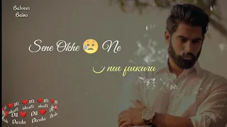 Whatsapp status song Dil Darda by Roshan prince ,,❤️💔❤️💔