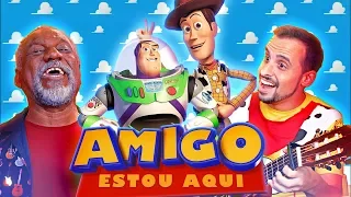 ♫ AMIGO, ESTOU AQUI! com Zé da Viola, Woody e Buzz Lightyear (Marco Ribeiro e Guilherme Briggs) ♫