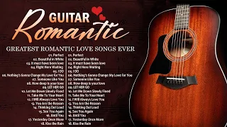 The Most Romantic Love Songs That Will Melt Your Heart | TOP 30 ROMANTIC GUITAR MUSIC