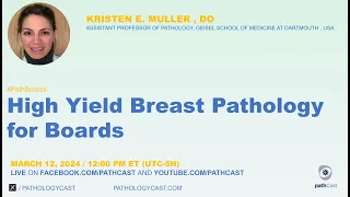 #PATHBOARDS High Yield Breast Pathology for Boards