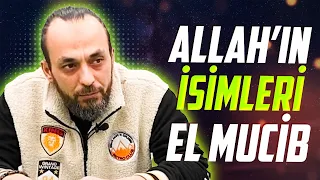 El Mucib - ALLAH'IN İSİMLERİ