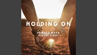 Holding On (feat. Violet Light) (Extended)