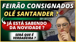 🔴 FEIRÃO CONSIGNADOS OLÉ SANTANDER ? - SERÁ QUE É VERDADE ? - ANIELI EXPLICA A MENSAGEM !