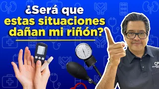 ¿Será que estas situaciones DAÑAN MI RIÑÓN?