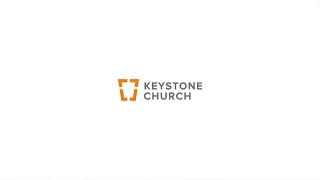 Keystone Church | 8:45a Weekend Service Live Stream