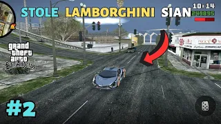 I Stole Rich Mafia's Lamborghini Sian😍 | GTA San Andreas Android Gameplay #2