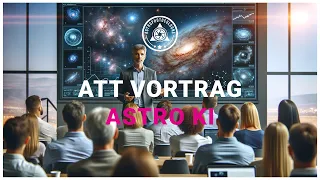 ATT Vortrag 2024 - Künstliche Intelligenz in der Astrofotografie - Ein Überblick