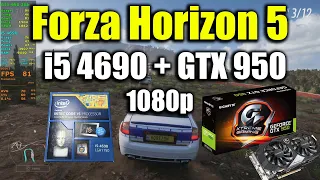 Forza Horizon 5 - i5 4690 + GTX 950 | 1080p