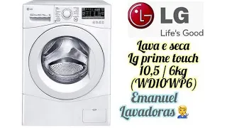 Lava e seca lg prime touch 10,5 / 6kg (WD10WP6) roupas coloridas carga media somente lavagem