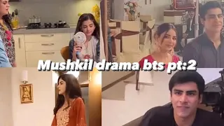 Mushkil drama bts pt:2 🎬 #1million #mushkil #drama #subscribe ❤️❤️