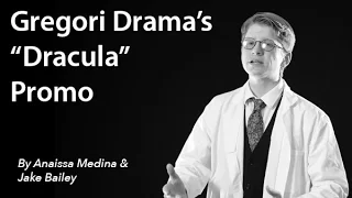 Gregori Drama's "Dracula" Promo