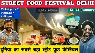 National street food festival delhi 2023 - Full tour | Street food festival delhi 2023 | Jln stadium