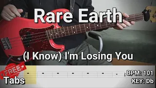 Rare Earth - (I Know) I'm Losing You (Bass Cover) Tabs