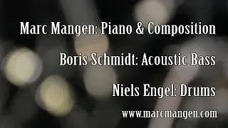 The Marc Mangen Trio "When It Goes Away"
