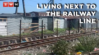 Empty promises for Siyahlala residents leaving next to the railway line